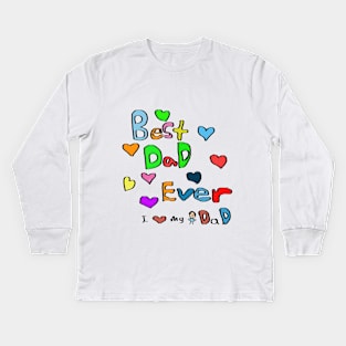 I Love My Dad, Hanalei Art Series Kids Long Sleeve T-Shirt